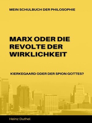 cover image of Mein Schulbuch der Philosophie Karl Marx--Soren Kierkegaard
